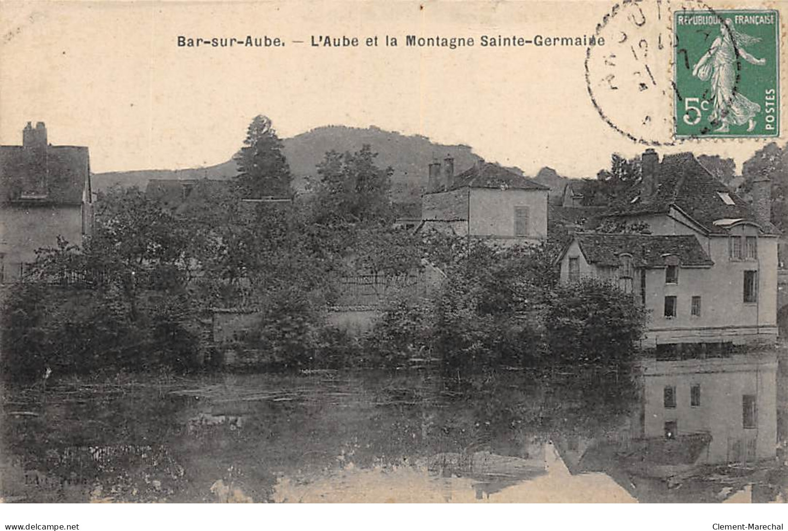 BAR SUR AUBE - L'Aube Et La Montagne Sainte Germaine - Très Bon état - Bar-sur-Aube