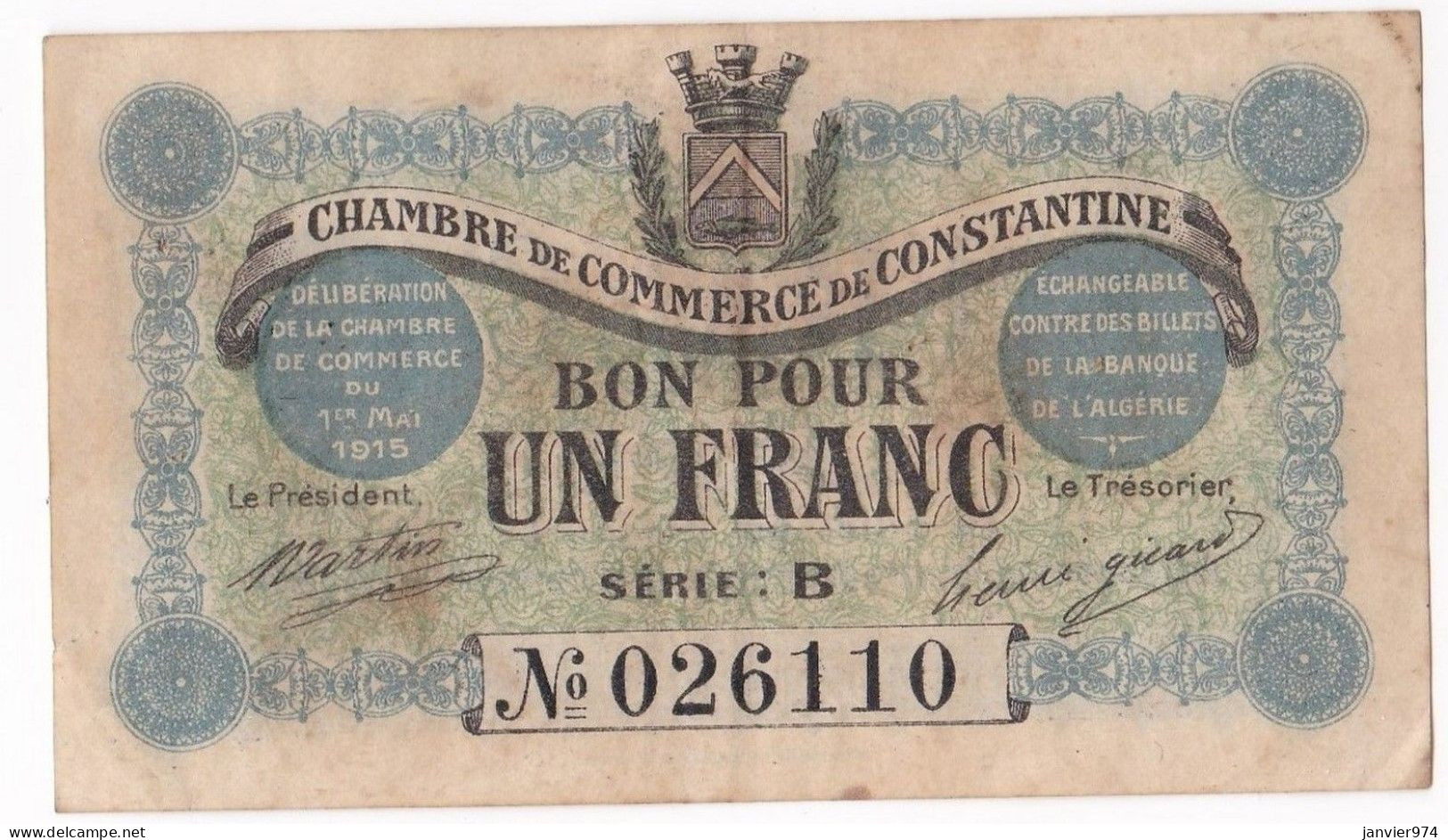 Algerie Constantine .Chambre De Commerce. 1 Franc 1 Mai 1945 Serie B N° 026110, Billet Colonial Circulé - Algeria