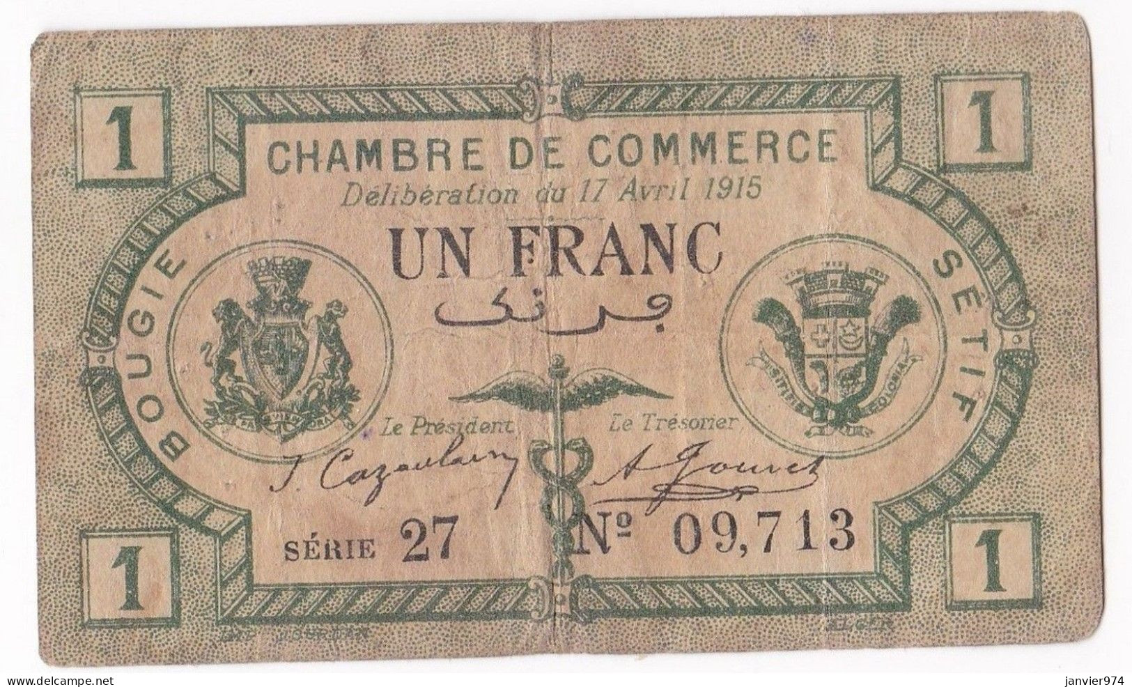 Algerie Bougie Sétif. Chambre De Commerce. 1 Franc 1915 Serie 27 N° 09713, Billet Colonial Circulé - Algérie