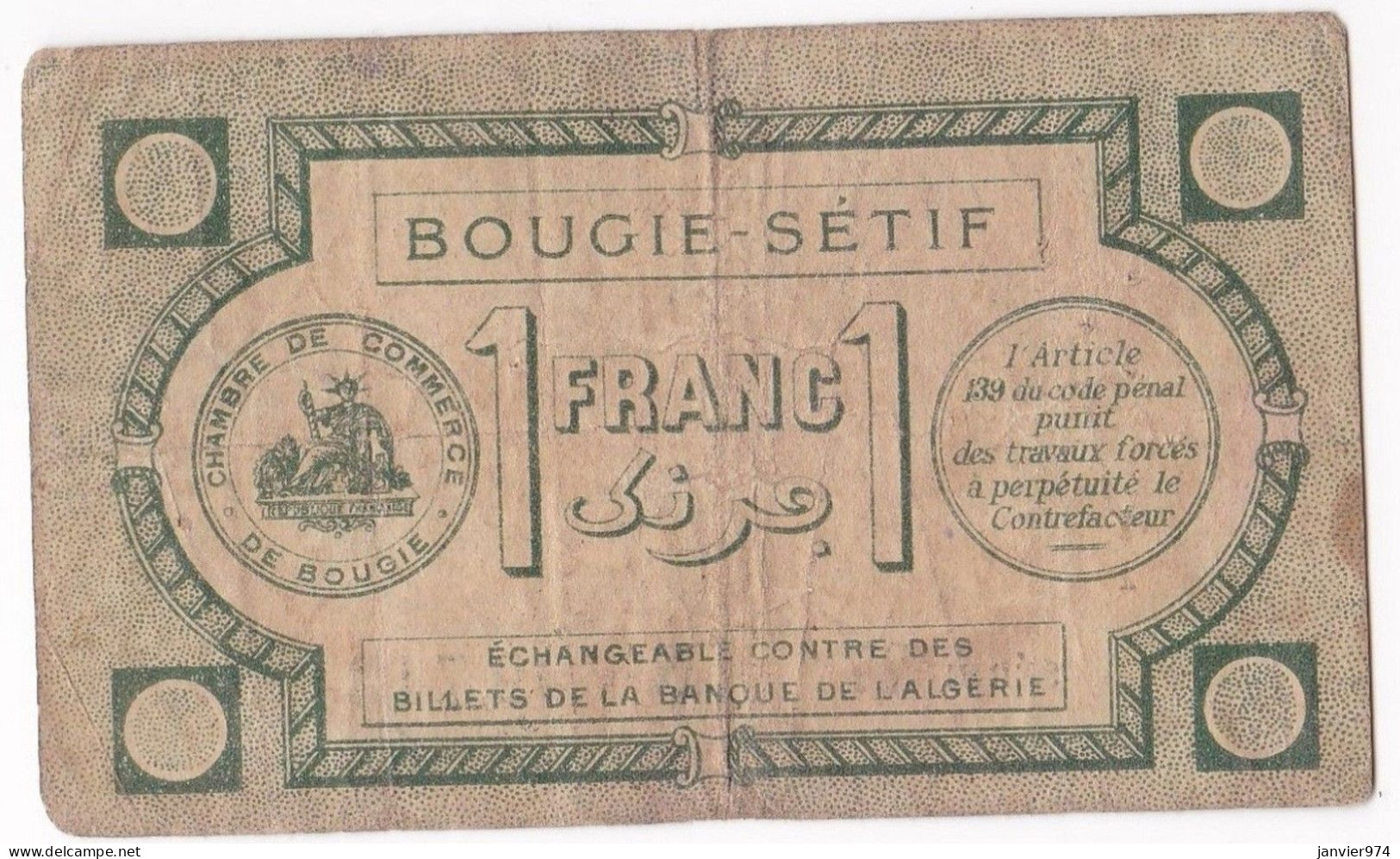 Algerie Bougie Sétif. Chambre De Commerce. 1 Franc 1915 Serie 27 N° 09713, Billet Colonial Circulé - Algeria