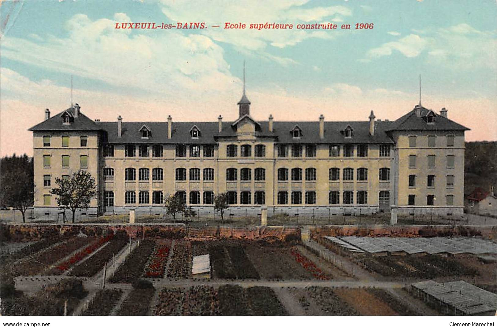 LUXEUIL LES BAINS - Ecole Supérieure Construite En 1906 - Très Bon état - Luxeuil Les Bains