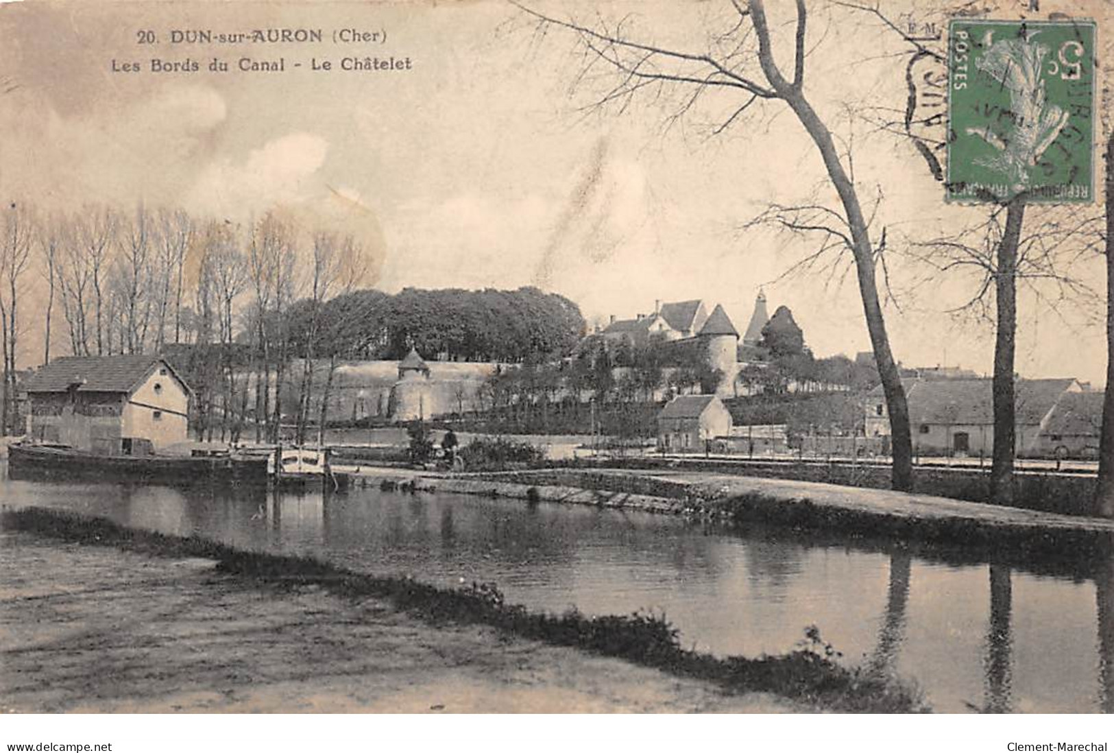 DUN SUR AURON - Les Bords Du Canal - Le Châtelet - Très Bon état - Dun-sur-Auron