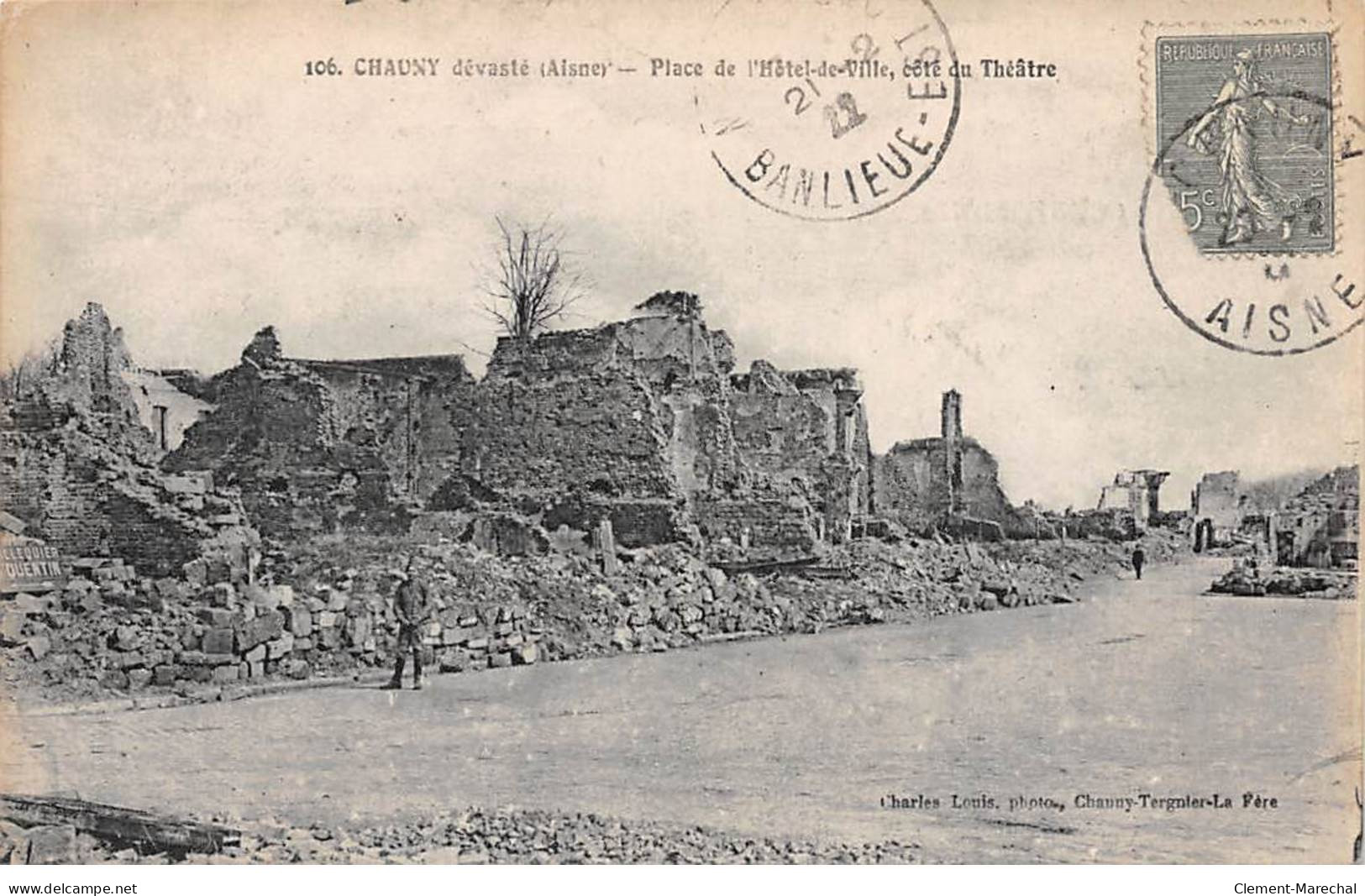 CHAUNY Dévasté - Place De L'Hôtel De Ville, Côté Du Théâtre - Très Bon état - Chauny