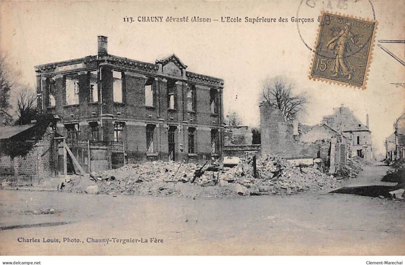 CHAUNY Dévasté - L'Ecole Supérieure Des Garçons - Très Bon état - Chauny