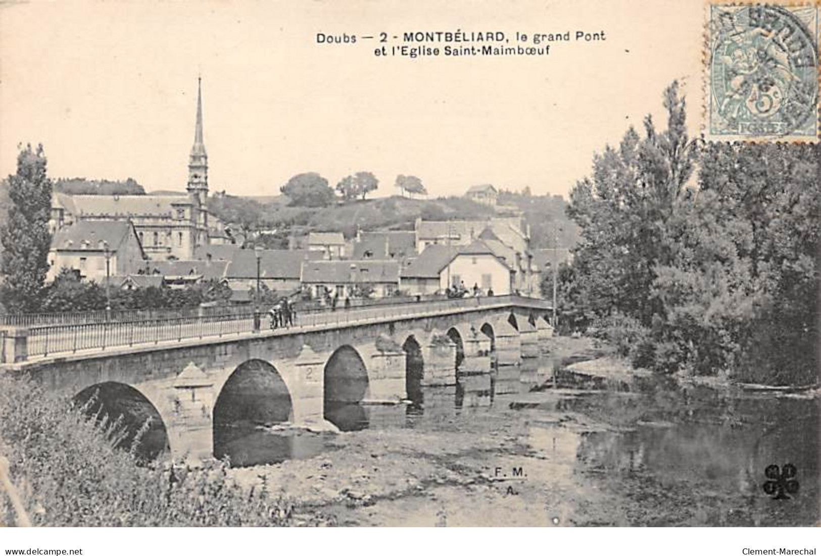 MONTBELIARD - Le Grand Pont Et L'Eglise Saint Maimboeuf - Très Bon état - Montbéliard