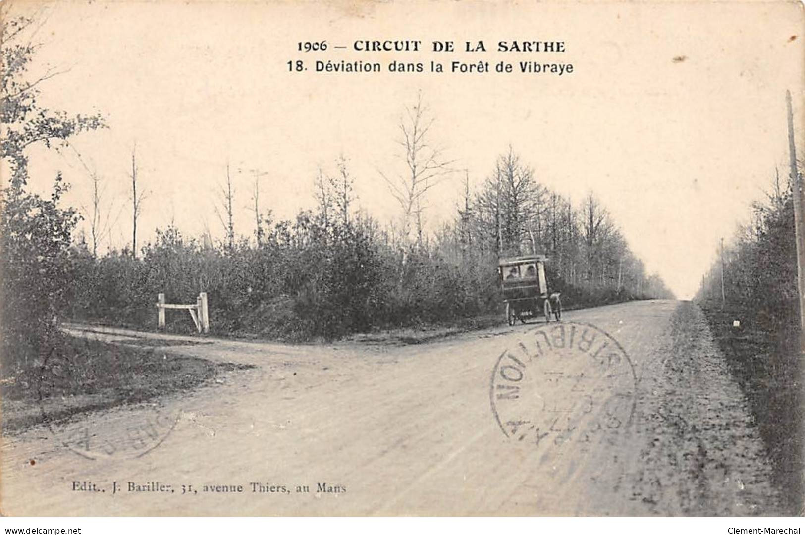 Circuit De La Sarthe - Déviation Dans La Forêt De VIBRAYE - Très Bon état - Vibraye