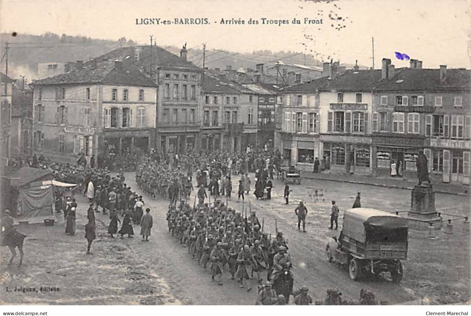 LIGNY EN BARROIS - Arrivée Des Troupes Du Front - Très Bon état - Ligny En Barrois