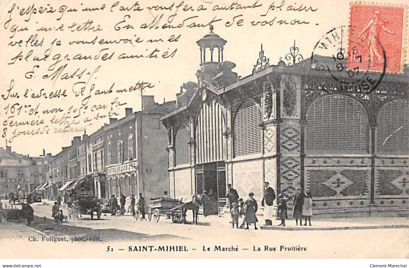 SAINT MIHIEL - Le Marché - La Rue Fruitière - Très Bon état - Saint Mihiel
