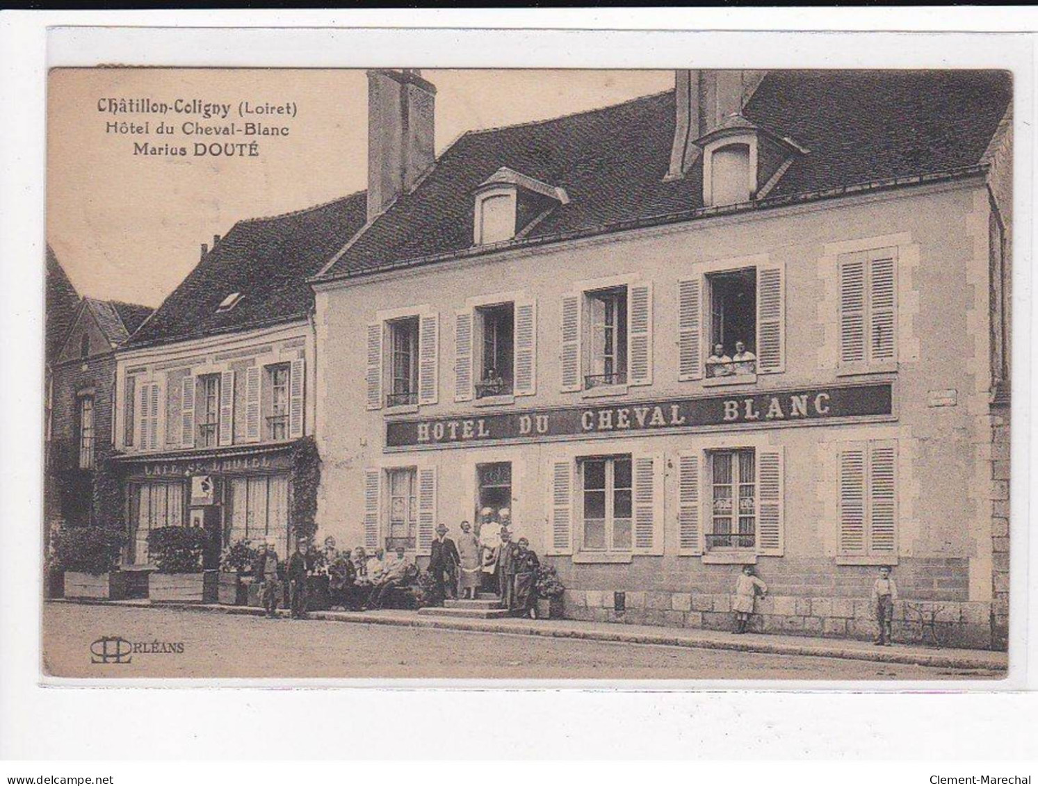CHATILLON-COLIGNY : Hôtel Du Cheval Blanc, Marius DOUTE - Très Bon état - Chatillon Coligny