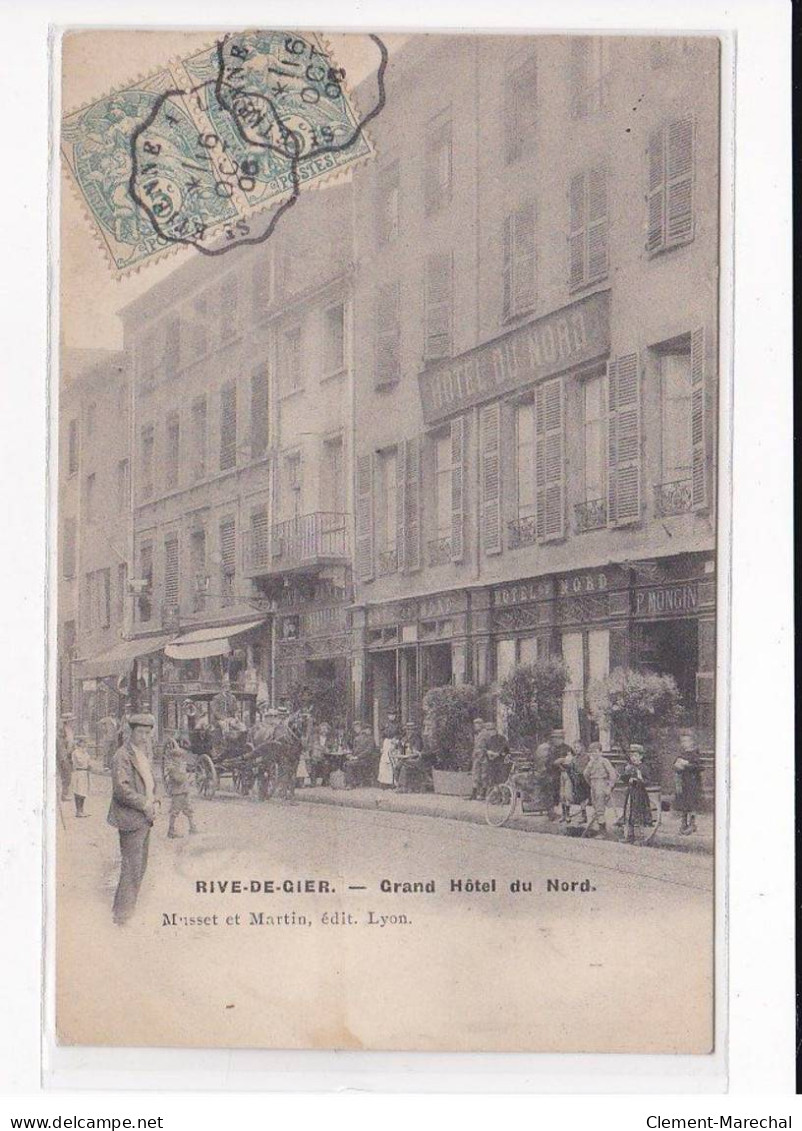 RIVE-DE-GIER : Grand Hôtel Du Nord - Très Bon état - Rive De Gier