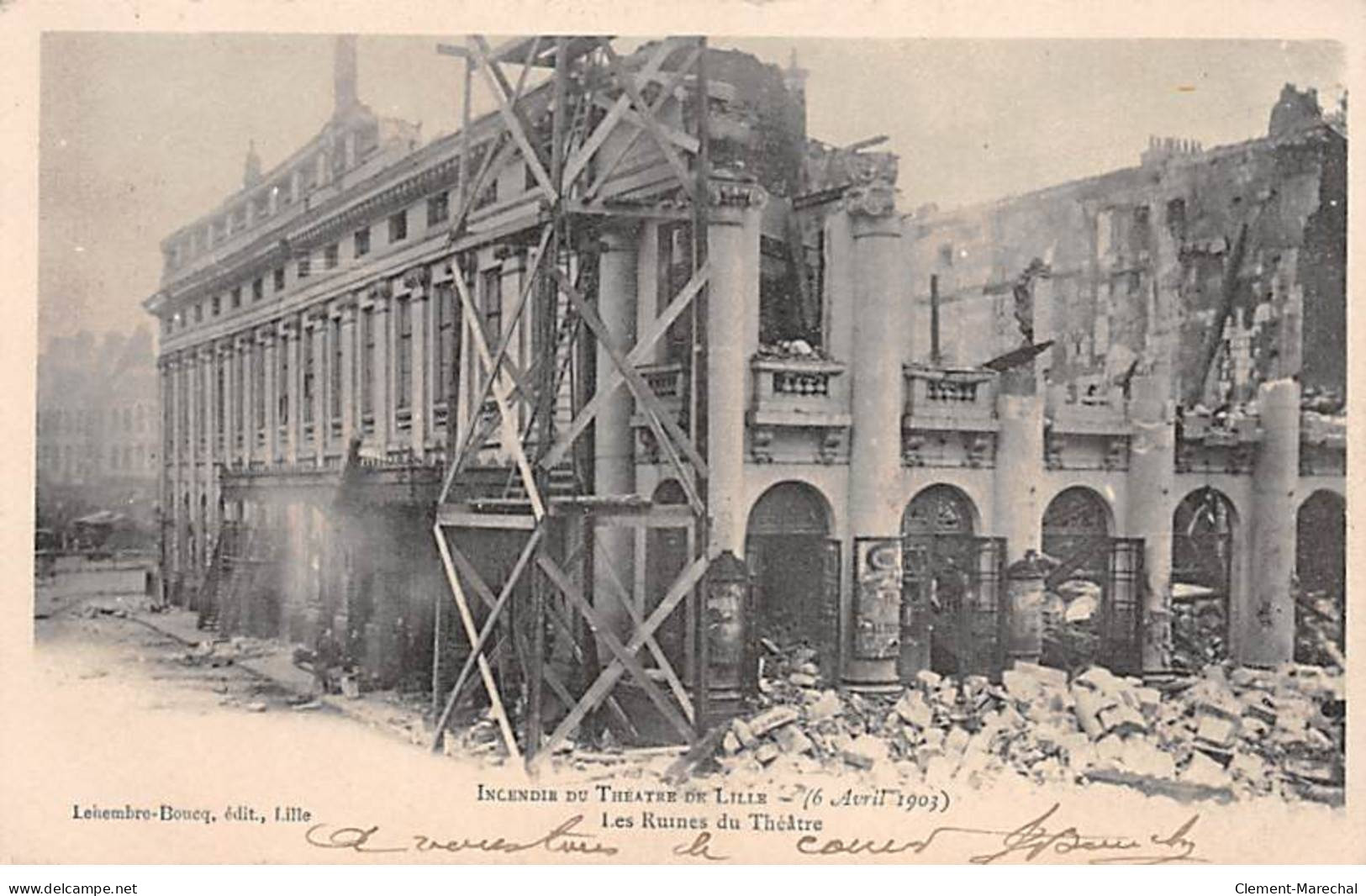 Incendie Du Théâtre De LILLE - 6 Avril 1903 - Les Ruines Du Théâtre - Très Bon état - Lille