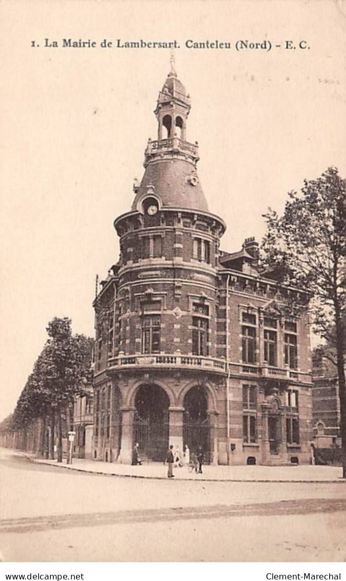 CANTELEU - La Mairie De Lambersart - Très Bon état - Sonstige & Ohne Zuordnung