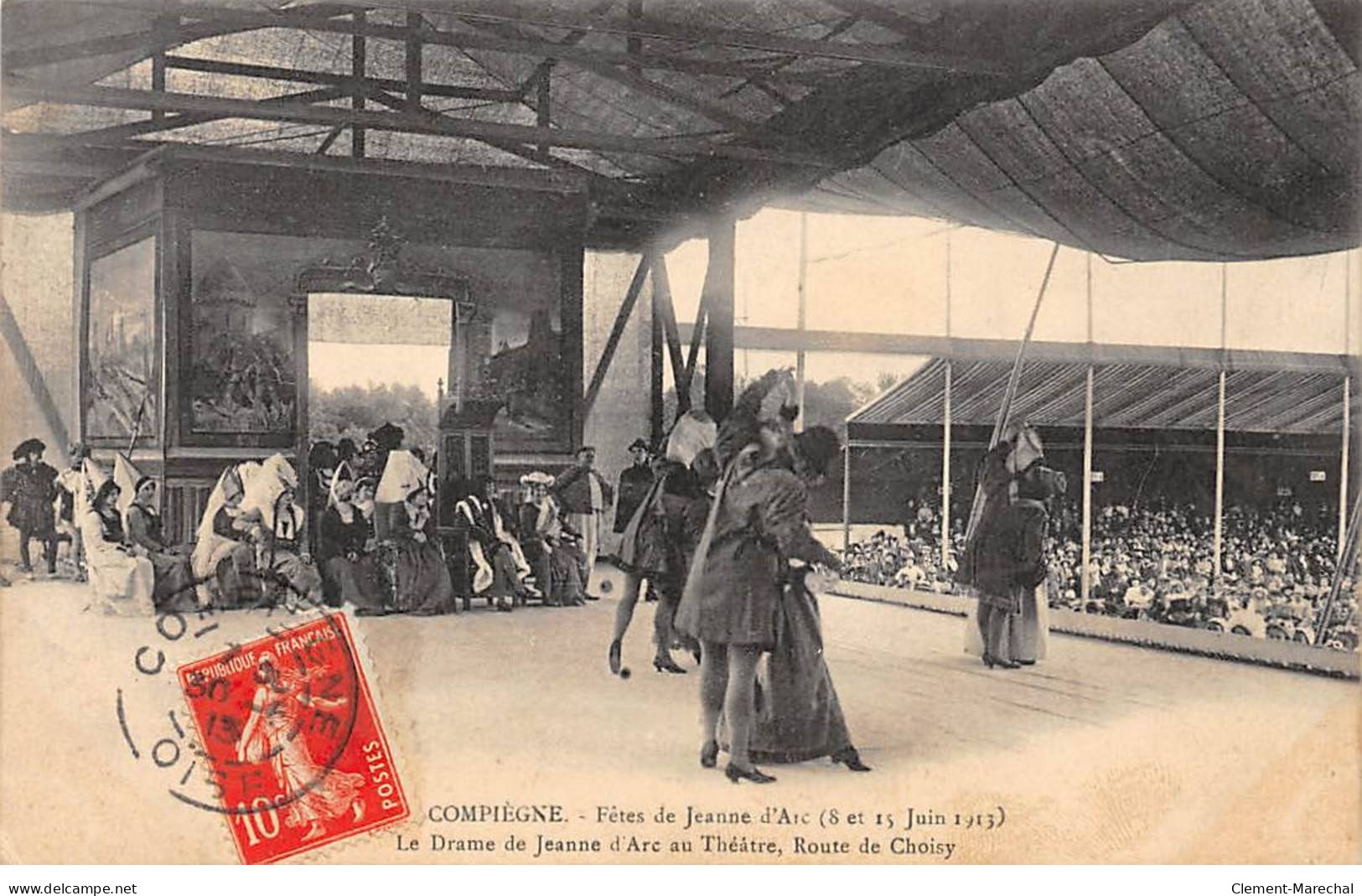 COMPIEGNE - Fêtes De Jeanne D'Arc (1913) - Le Drame De Jeanne D'Arc Au Théâtre - Très Bon état - Compiegne