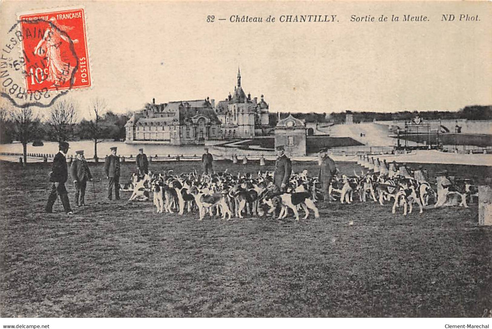 Château De CHANTILLY - Sortie De La Meute - Très Bon état - Chantilly
