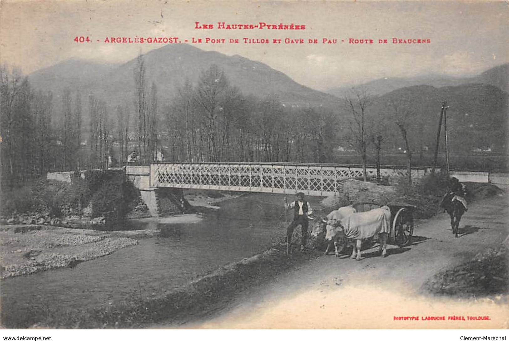 ARGELES GAZOST - Le Pont De Tillos Et Gave De Pau - Route De Beaucens - Très Bon état - Argeles Gazost