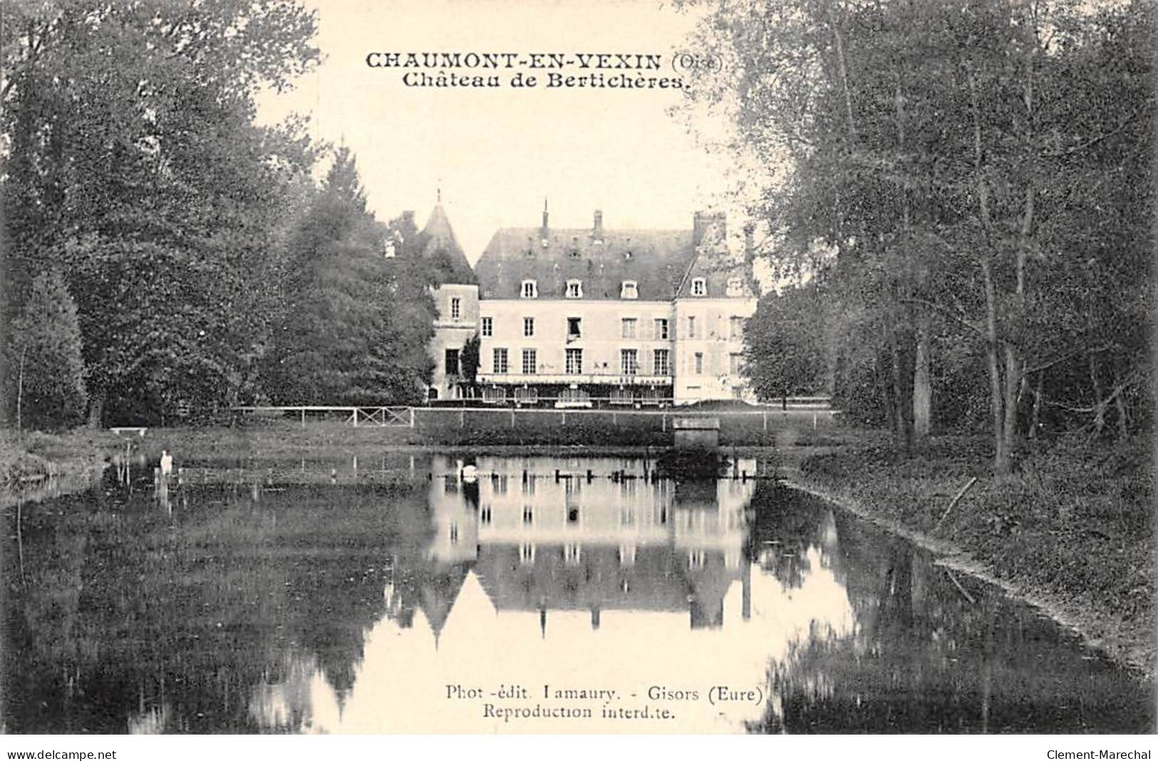 CHAUMONT EN VEXIN - Châtau De Bertichères - Très Bon état - Chaumont En Vexin