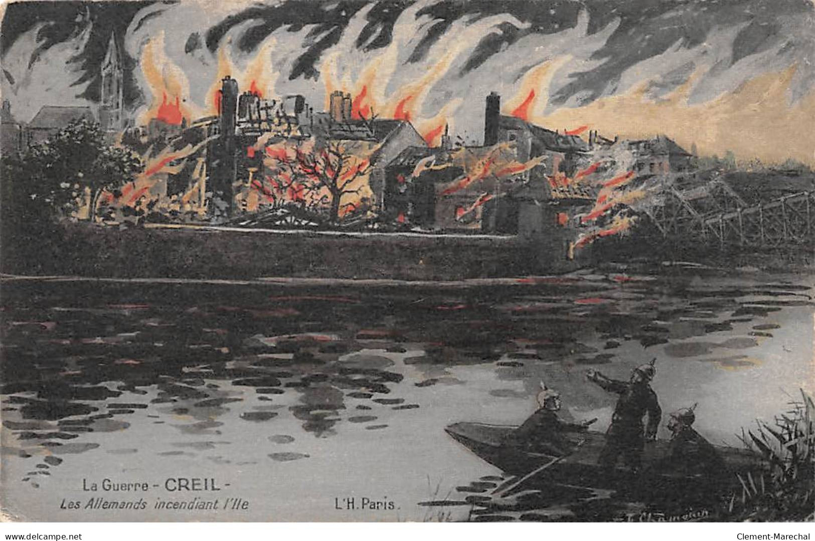 La Guerre - CREIL - Les Allemands Incendiant L'Ile - Très Bon état - Creil