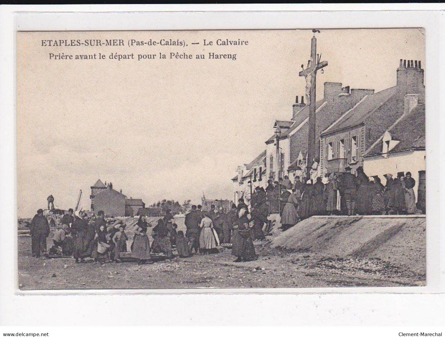 ETAPLES-sur-MER : Le Calvaire, Prière Avant Le Départ Pour La Pêche Au Hareng - Très Bon état - Etaples