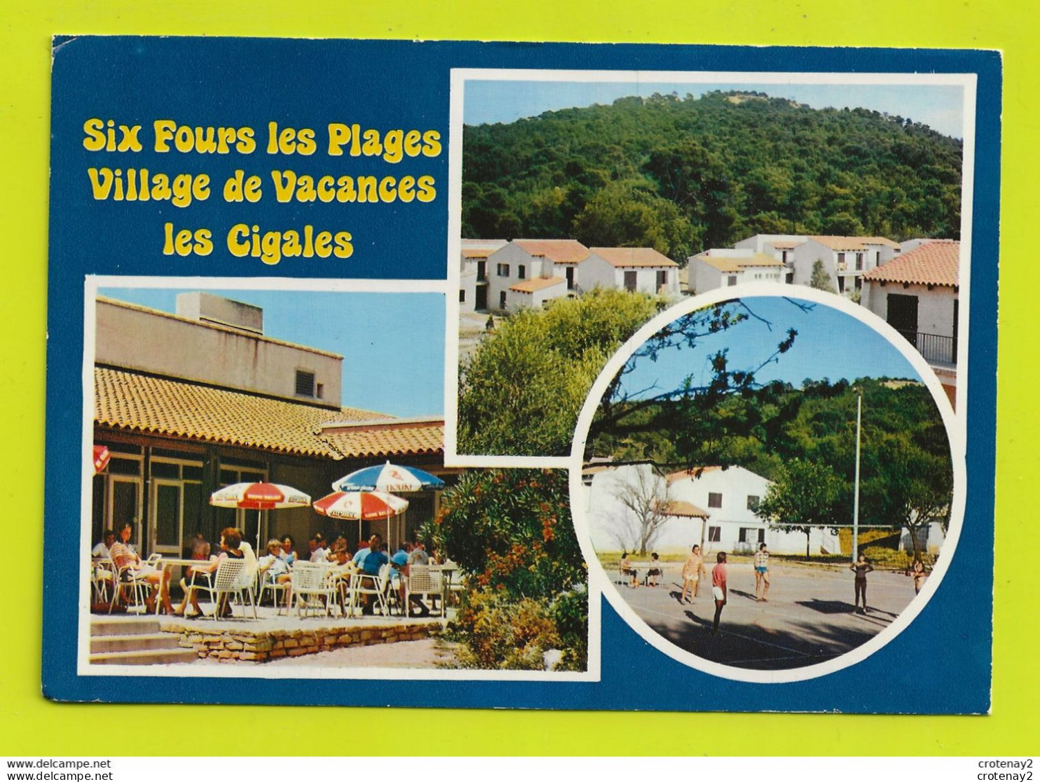 83 SIX FOURS LES PLAGES Village Vacances LES CIGALES SNI Aérospatial Tourisme Et Travail En 1975 Partie De Volley Ball - Six-Fours-les-Plages