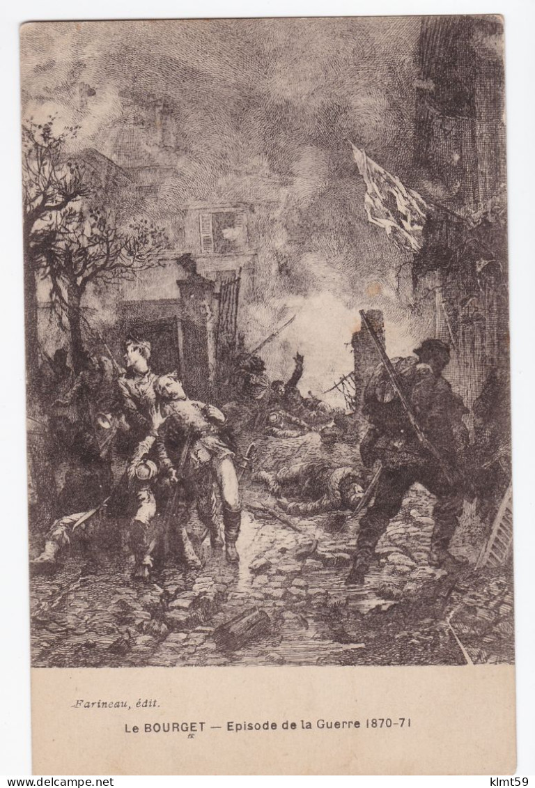 Le Bourget - Episode De La Guerre 1870-71 - Histoire