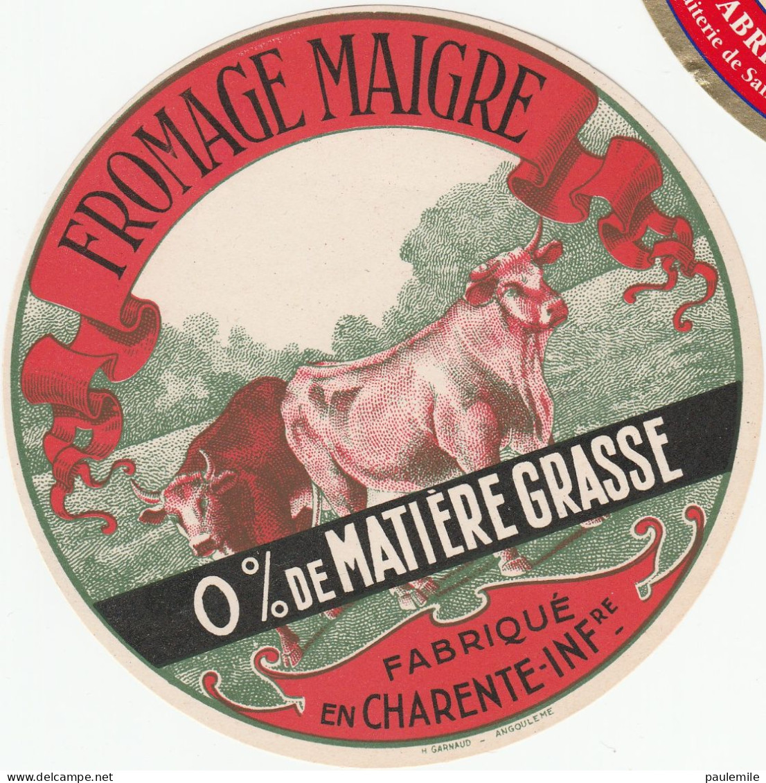ETIQUETTE  DE FROMAGE  FROMAGE MAIGRE  CHARENTE INFERIEURE - Fromage