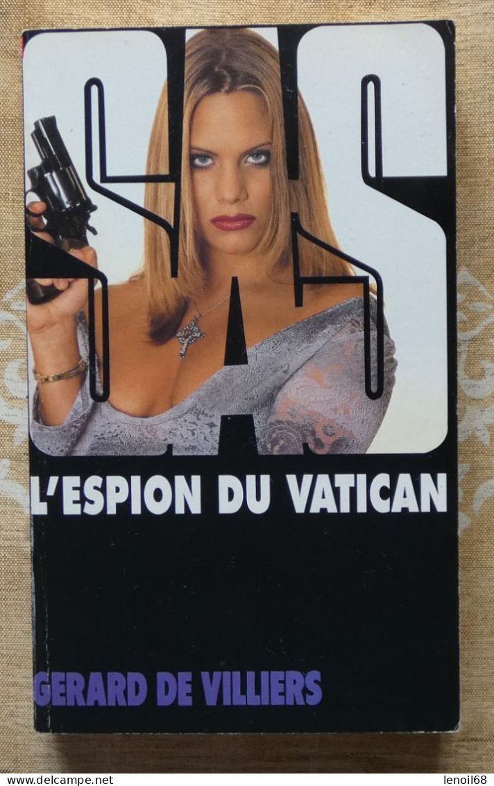 SAS N° 132 L'espion Du Vatican De Gérard De Villiers Editions GDV 09.1998 - SAS