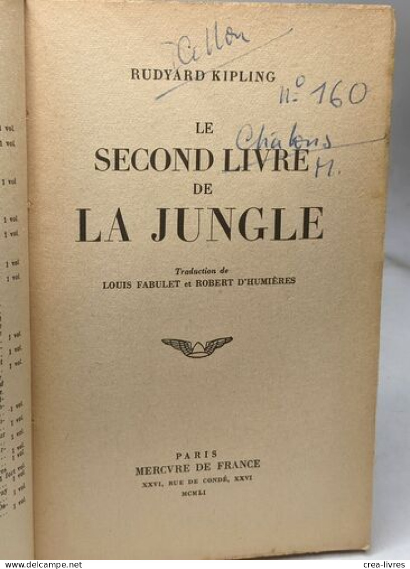 Le Second Livre De La Jungle / Traduction De Louis Fabulet Et Robert D'Humières - Autres & Non Classés