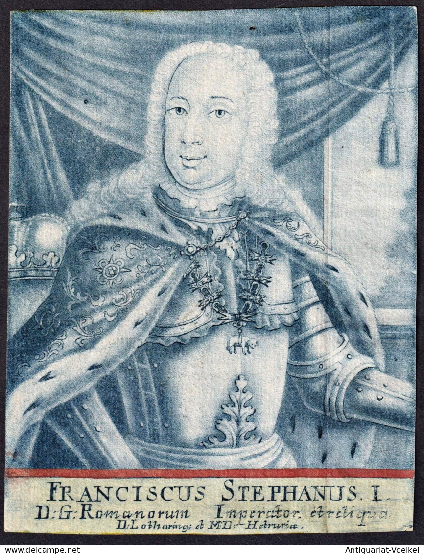 Franciscus Stephanus I. - Franz I. Stephan (1708-1765) HRR Kaiser Emperor Portrait - Prenten & Gravure