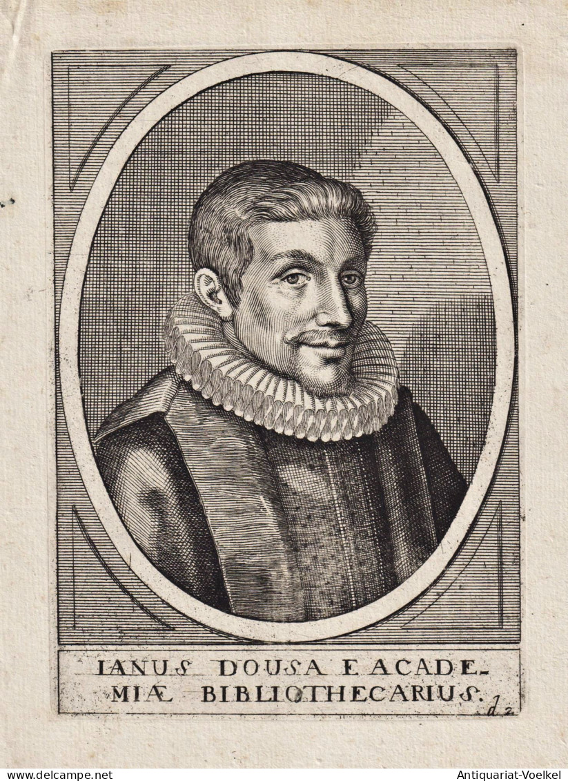Ianus Dousa E Academiae Bibliothecarius - Janus Dousa (1545-1604) Van Der Does Dutch Poet Librarian Of Leiden - Estampas & Grabados