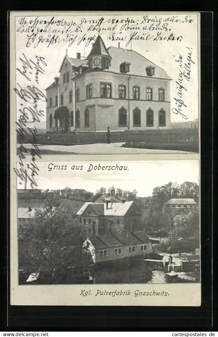 AK Doberschau, Kgl. Pulverfabrik Gnaschwitz, Schule  - Doberschau-Gaussig Dobruša-Huska