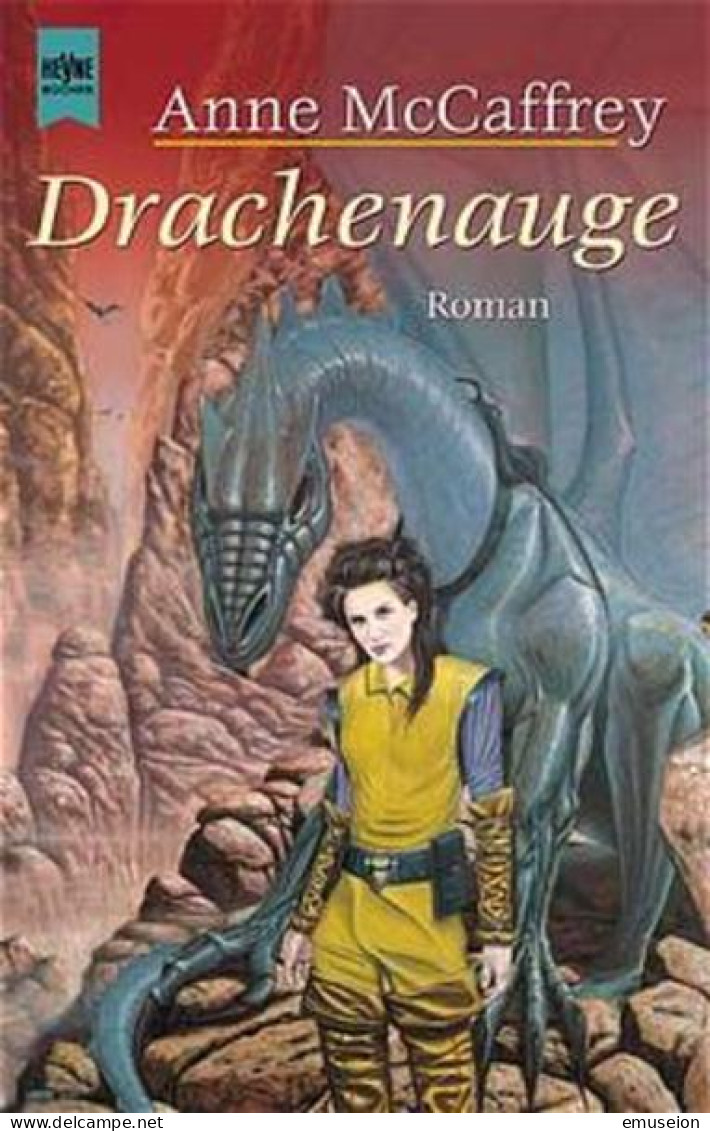 Drachenreiter Von Pern. 14. Drachenauge : Ein Roman Aus Der Welt Der Drachenreiter Von Pern - Livres Anciens