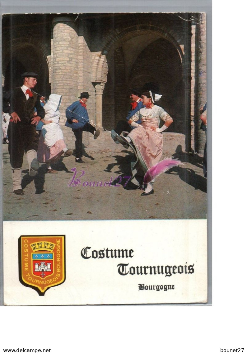 BOURGOGNE - Floklore Costumes Tournugeois à Tournus CHIBRELI Danse En L'honneur De La Vie Palais De Chaillot Paris - Bourgogne