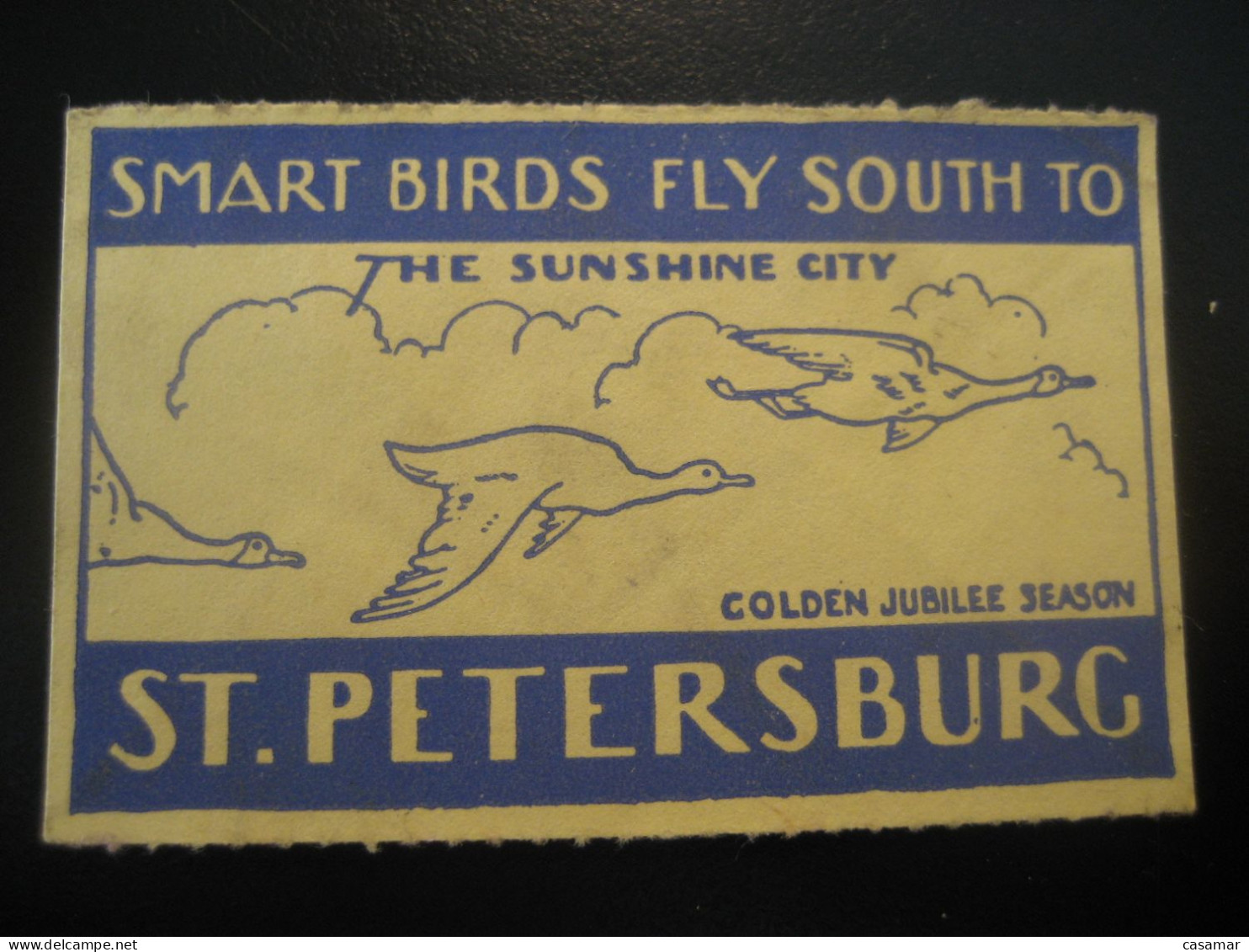ST. PETERSBURG Smart Birds Fly South To The Sunshine City Poster Stamp Vignette USA Label - Autres & Non Classés