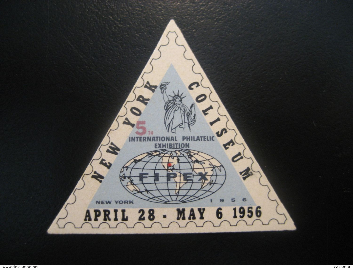 NEW YORK Coliseum 1956 FIPEX Liberty Statue Triangle Poster Stamp Vignette USA Label - Autres & Non Classés