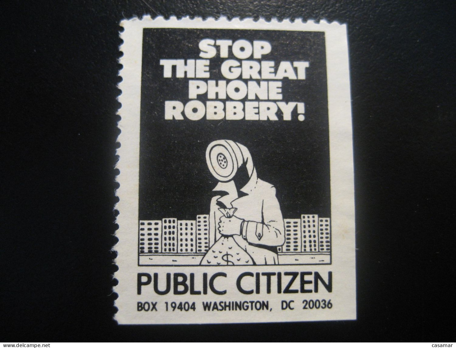 WASHINGTON Stop The Great PHONE Robbery Public Citizen Telephone Telecom Poster Stamp Vignette USA Label - Télécom