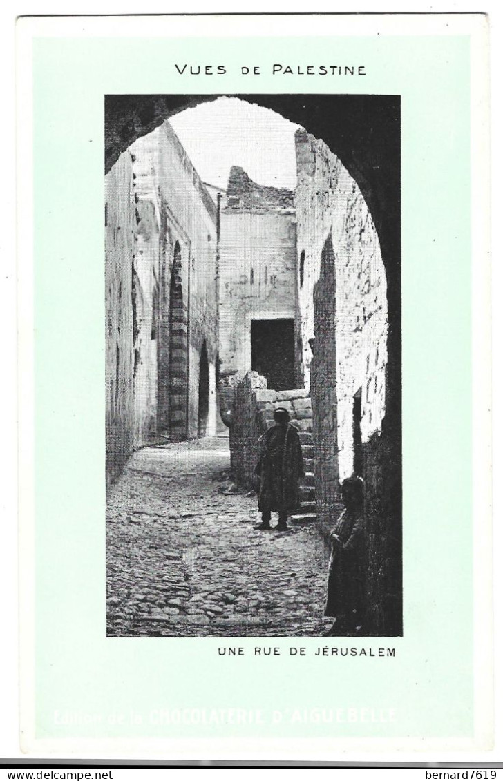Israel - Edition De La   Chocaterie  D'aiguebelle - Jerusalem -  Une Rue - Israel