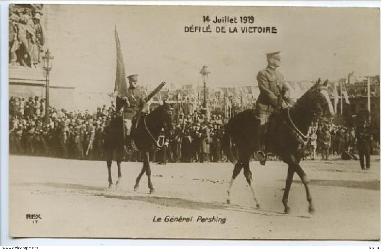 CPA 9 X 14  Guerre 1914-1918  14 Juillet 1919 Défilé De La Victoire  Le Général Pershing - Guerre 1914-18