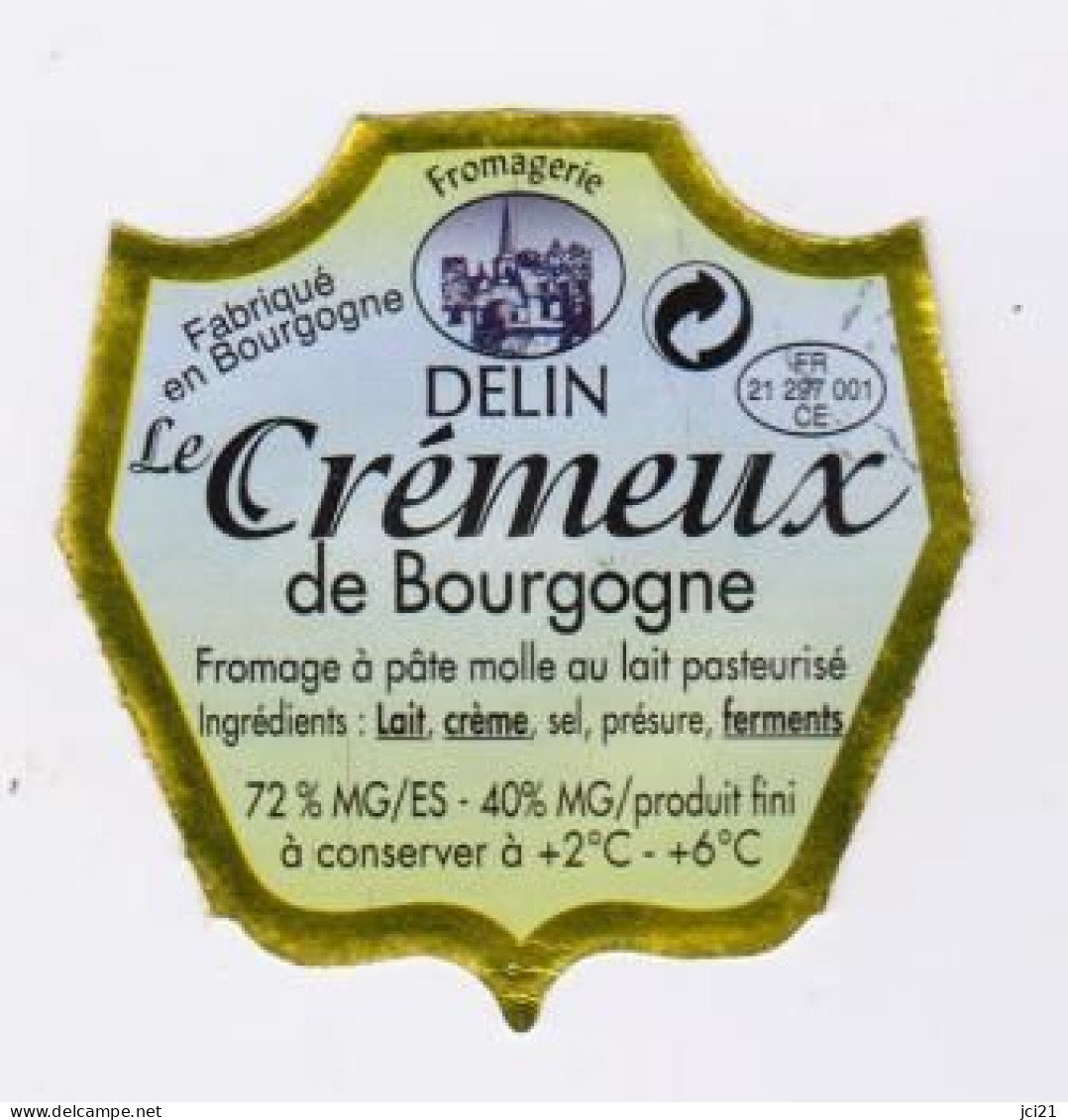 Etiquette Fromage  " CREMEUX De Bourgogne_ef93 - Kaas