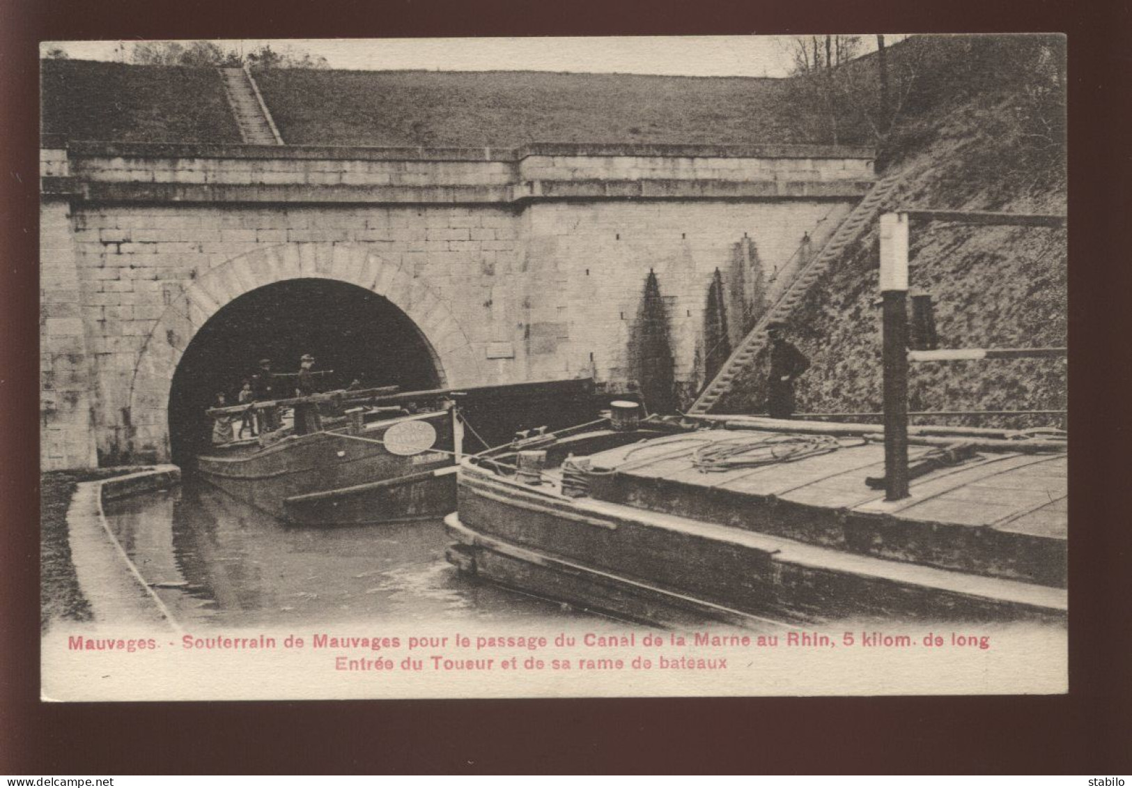 55 - MAUVAGES - TUNNEL DU CANAL DE LA MARNE AU RHIN - ENTREE DU TOUEUR ET DE SA RAME DE PENICHES - Sonstige & Ohne Zuordnung