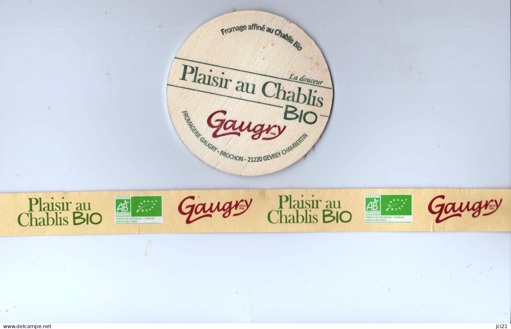 Fond De Boite Et Bandeau Fromage De Bourgogne " Plaisir Au Chablis Bio - GAUGRY " (2703) _ef114 - Formaggio