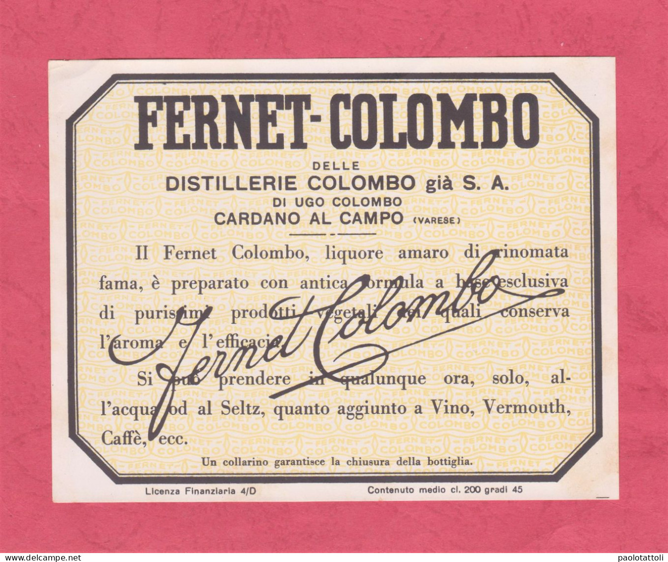 Etichetta Nuova, Brand New Label- FERNET COLOMBO. Distillerie Colombo. Cardano Al Campo, Varese. 136x 118mm - Alcoholen & Sterke Drank