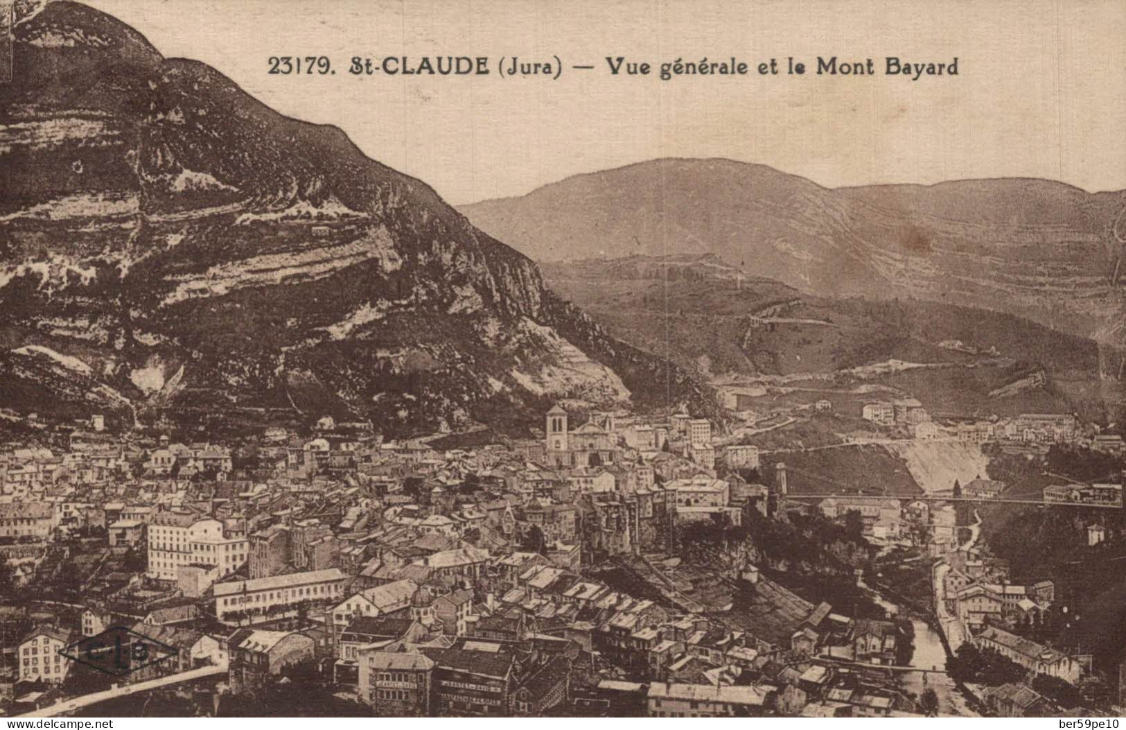 39 SAINT-CLAUDE VUE GENERALE ET LE MONT BAYARD - Saint Claude