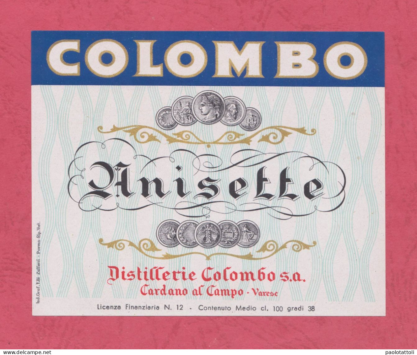 Label New , Etichetta Nuova Anisette. 124x 100mm. Distillerie Colombo- Varese - Alcoli E Liquori