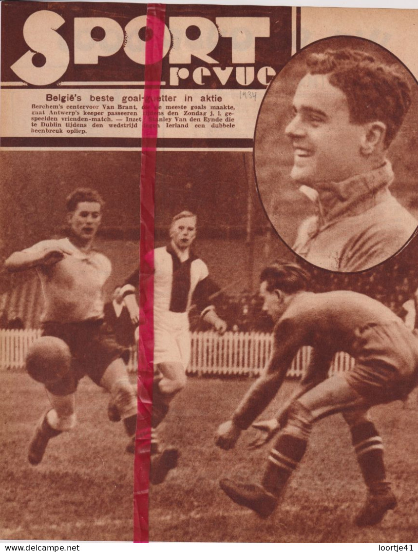 Voetbal - Speler Van Brant , Berchem & Stanley Van Den Eynde - Orig. Knipsel Coupure Tijdschrift Magazine - 1934 - Unclassified