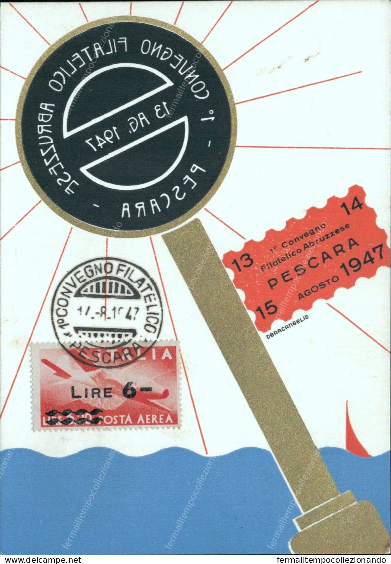 Cr402 Cartolina Pescara 1 Convegno Filatelico Abruzzese 1947 - Pescara