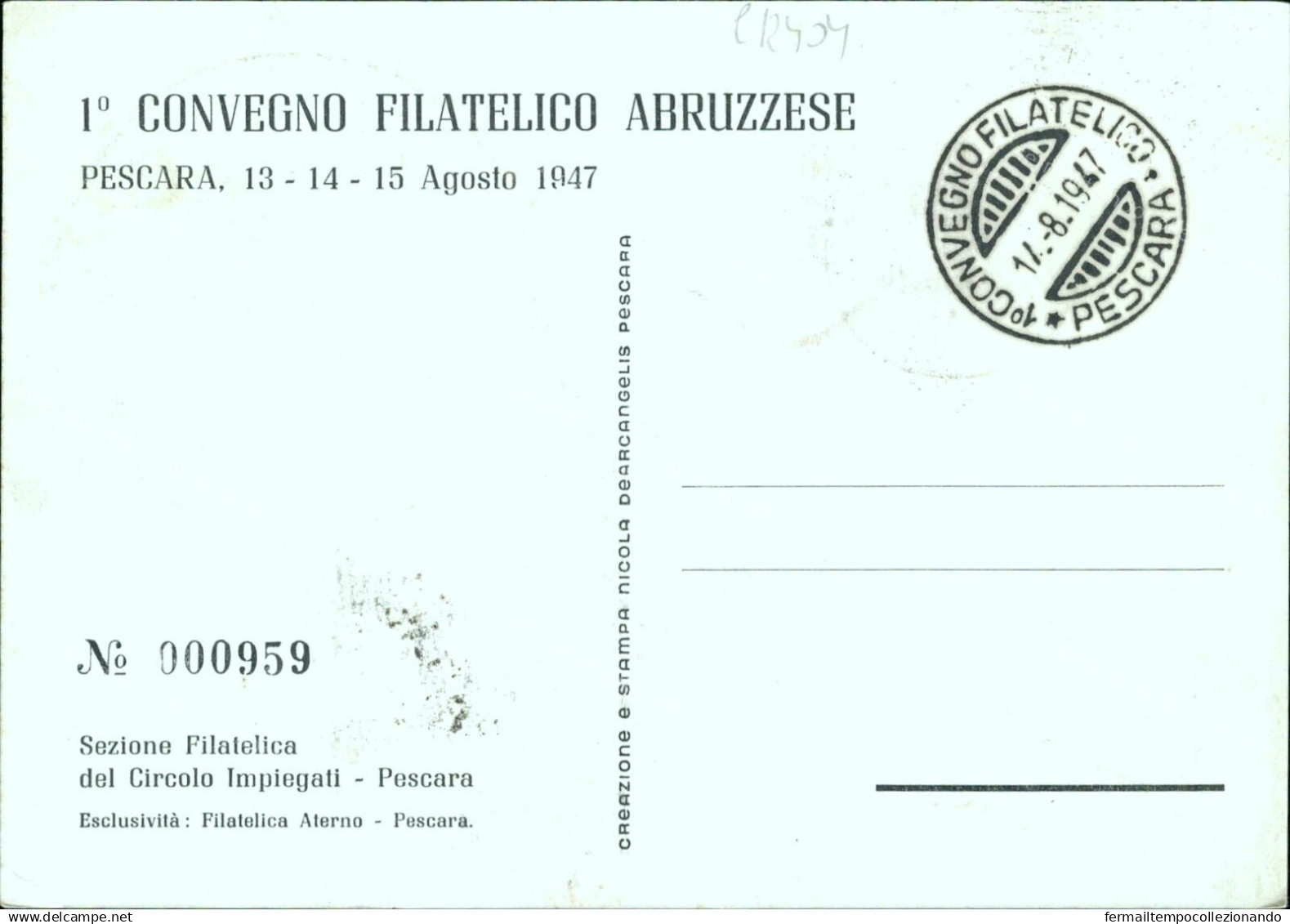 Cr404 Cartolina Pescara 1 Convegno Filatelico Abruzzese 1947 - Pescara