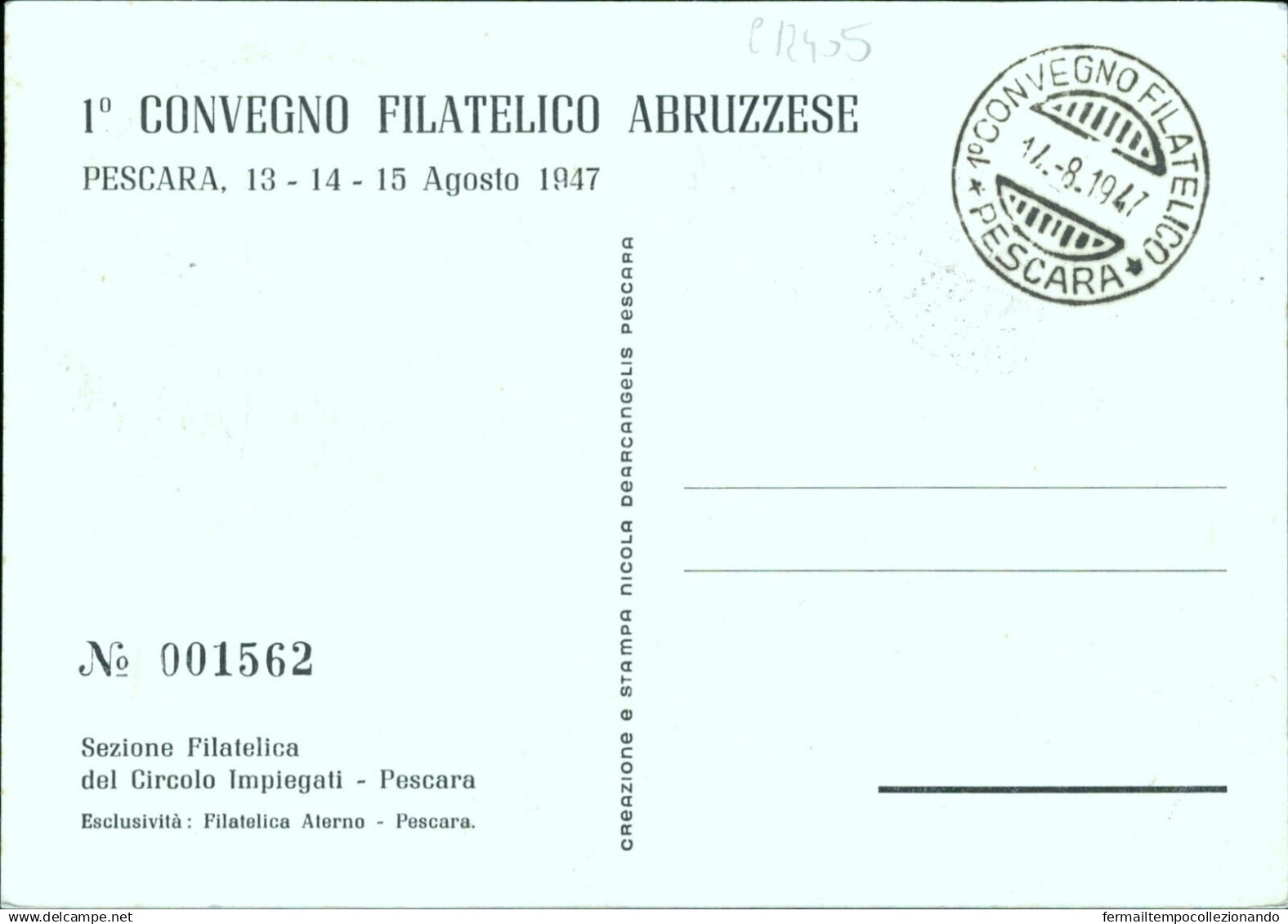 Cr405 Cartolina Pescara 1 Convegno Filatelico Abruzzese 1947 - Pescara