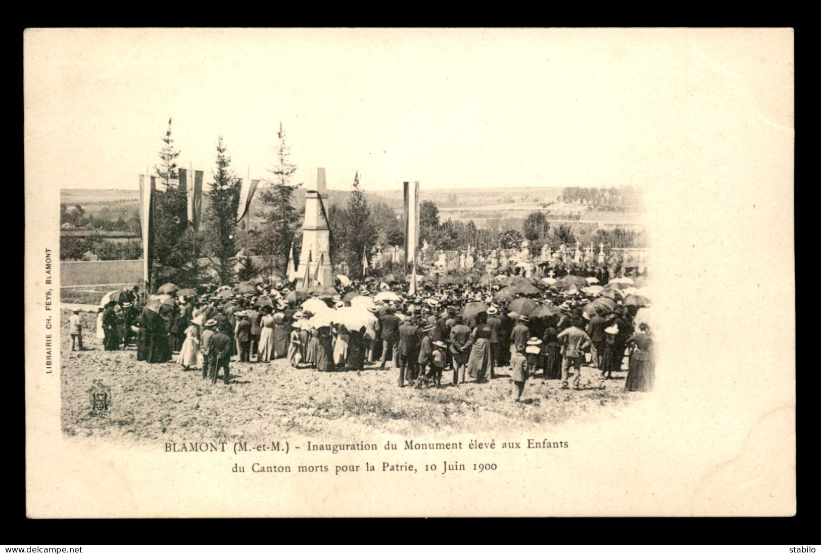 54 - BLAMONT - INAUGURATION DU MONUMENT AUX MORTS LE 10 JUIN 1900 - GUERRE DE 1870 - Blamont