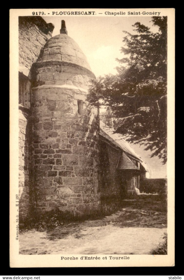 22 - PLOUGRESCANT - CHAPELLE ST-GONERY - PORCHE D'ENTREE ET TOURELLE - Plougrescant