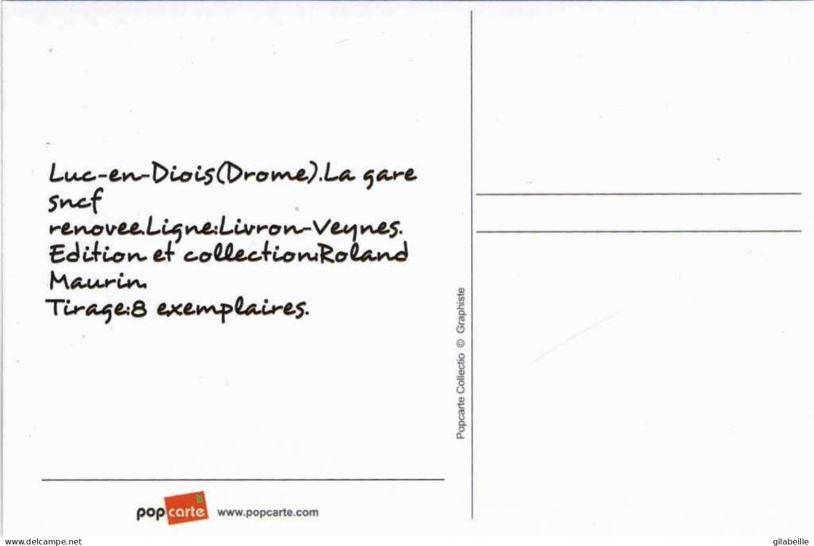 26 - Drome - LUC  En DIOIS - La Gare S N C F Rénovée - Ligne Livron - Veynes - Collection Roland Maurin - Luc-en-Diois